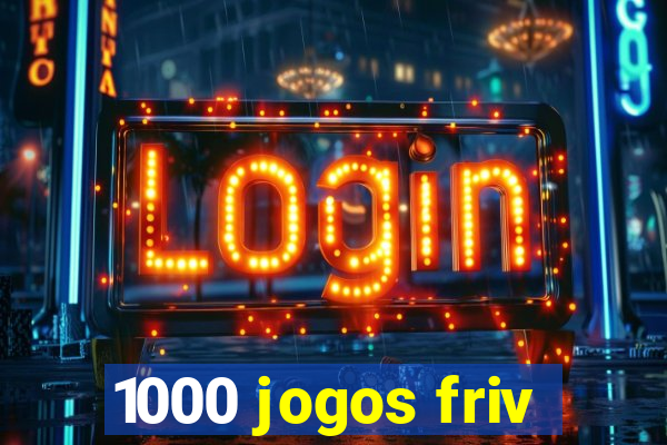 1000 jogos friv